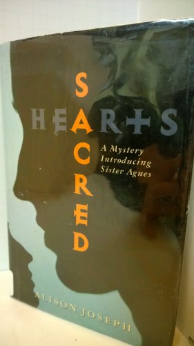 cover image Sacred Hearts: A Mystery Introducing Sister Agnes