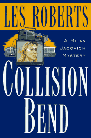 cover image Collision Bend: A Cleveland Novel Featuring Milan Jacovich