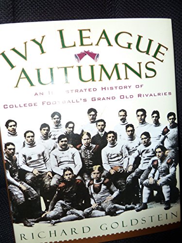 cover image Ivy League Autumns: An Illustrated History of College Football's Grand Old Rivalries