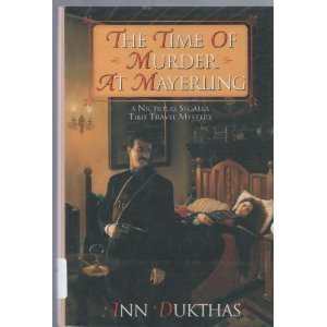 cover image The Time of Murder at Mayerling: A Nicholas Segalla Time -Travel Mystery