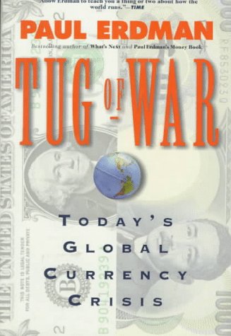cover image Tug of War: Today's Global Currency Crisis