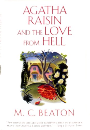 cover image AGATHA RAISIN AND THE LOVE FROM HELL