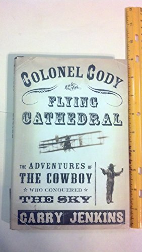 cover image Colonel Cody and the Flying Cathedral