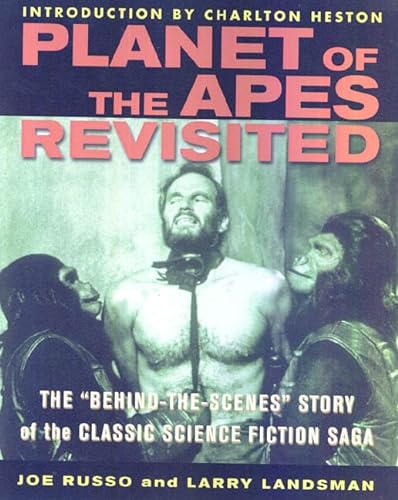 cover image PLANET OF THE APES REVISITED: The "Behind-the-Scenes" Story of the Classic Science Fiction Saga