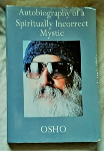 cover image Autobiography of a Spiritually Incorrect Mystic