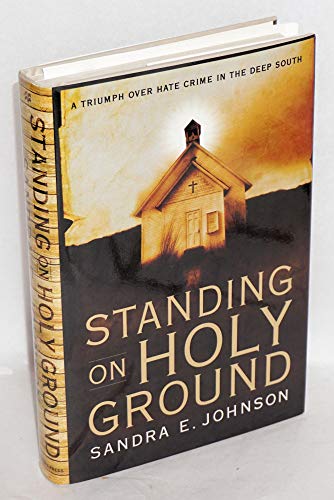 cover image STANDING ON HOLY GROUND: A Battle Against Hate Crime in the Deep South