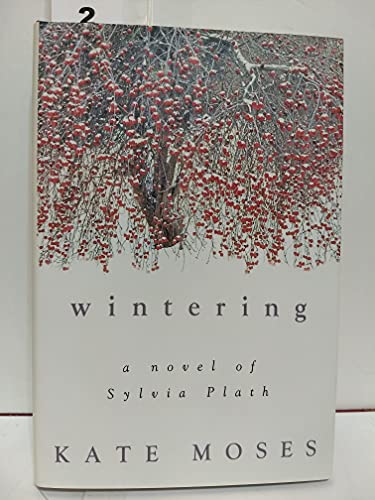 cover image WINTERING: A Novel of Sylvia Plath