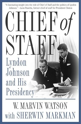 cover image CHIEF OF STAFF: Lyndon Johnson and His Presidency