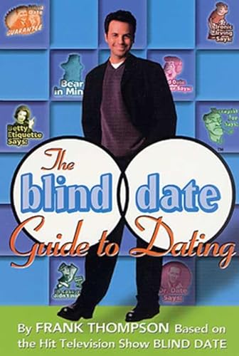 cover image THE BLIND DATE GUIDE TO DATING