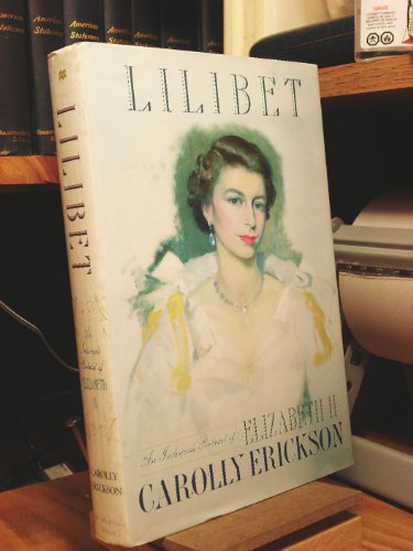 cover image LILIBET: An Intimate Portrait of Elizabeth II