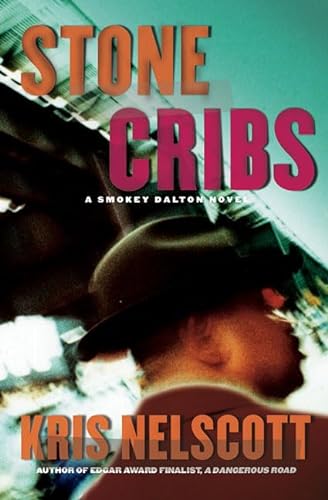 cover image STONE CRIBS: A Smokey Dalton Novel