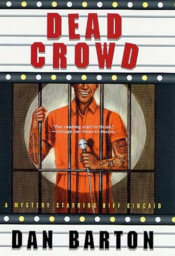 cover image DEAD CROWD: A Mystery Starring Biff Kincaid