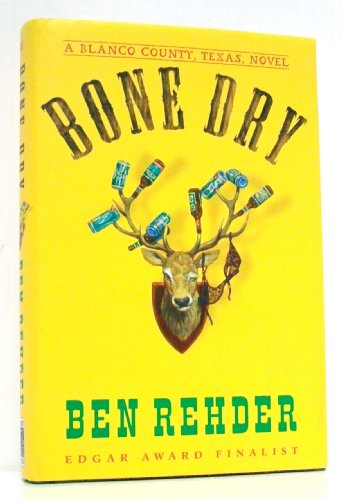cover image BONE DRY: A Blanco County, Texas, Novel