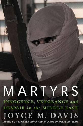 cover image Martyrs: Innocence, Vengeance, and Despair in the Middle East