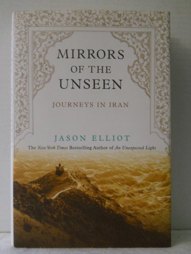 cover image Mirrors of the Unseen: Journeys in Iran