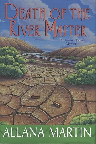 cover image DEATH OF THE RIVER MASTER: A Texana Jones Mystery