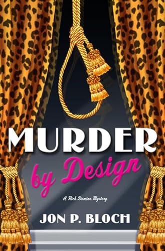 cover image MURDER BY DESIGN: A Rick Domino Mystery
