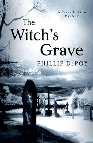 cover image THE WITCH'S GRAVE: A Fever Devilin Mystery