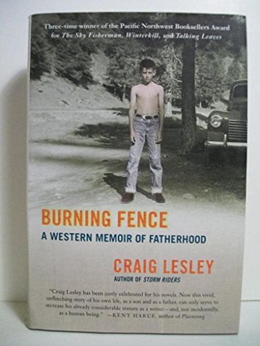 cover image Burning Fence: A Western Memoir of Fatherhood