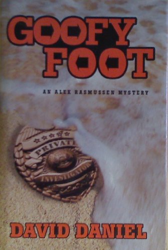 cover image GOOFY FOOT: An Alex Rasmussen Mystery