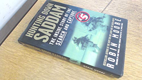 cover image HUNTING DOWN SADDAM: The Inside Story of the Search and Capture