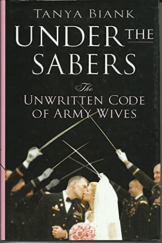 cover image Under the Sabers: The Unwritten Code of Army Wives