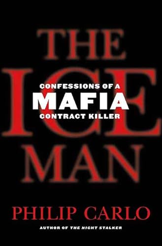 cover image The Ice Man: Confessions of a Mafia Contract Killer