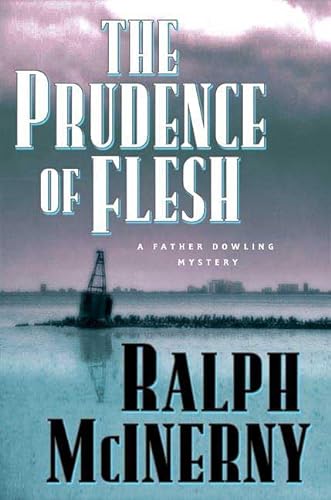 cover image The Prudence of the Flesh: A Father Dowling Mystery