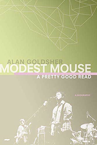 cover image Modest Mouse: A Pretty Good Read