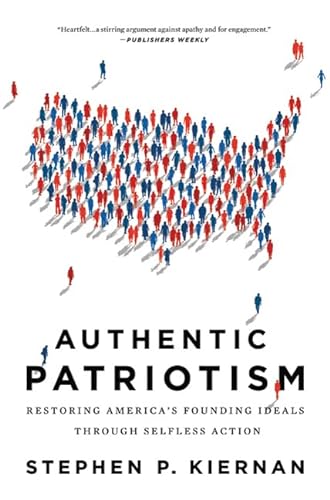 cover image Authentic Patriotism: Restoring America's Founding Ideals Through Progressive Action