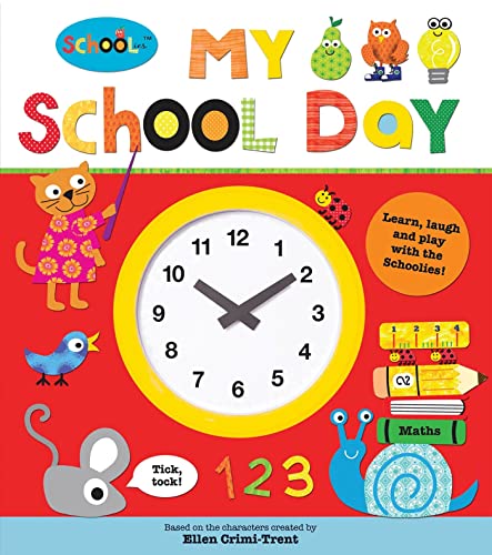 cover image Schoolies: My School Day