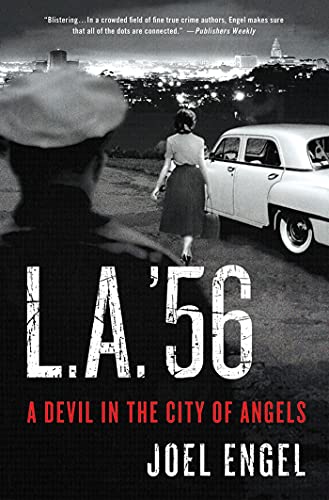 cover image L.A. ’56: 
A Devil in the City of Angels