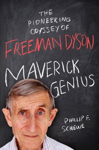 cover image Maverick Genius: 
The Pioneering Odyssey of Freeman Dyson