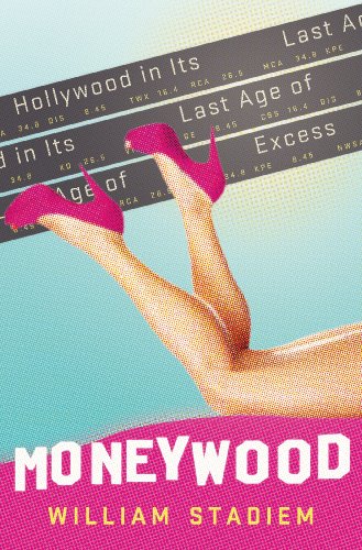 cover image Moneywood: Hollywood in Its Last Age of Excess