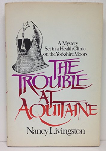 cover image The Trouble at Aquitaine