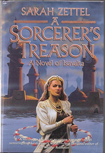 cover image A SORCERER'S TREASON: A Novel of Isavalta