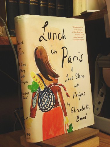 cover image Lunch in Paris: A Love Story with Recipes