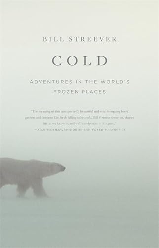 cover image Cold: Adventures in the World's Frozen Places