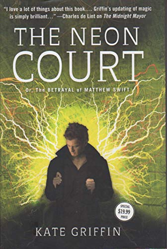 cover image The Neon Court: Or, The Betrayal of Matthew Swift