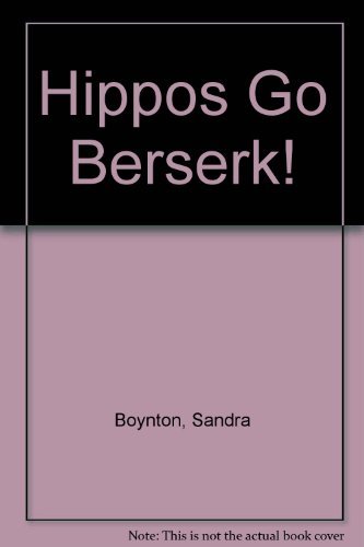 cover image Hippos Go Berserk