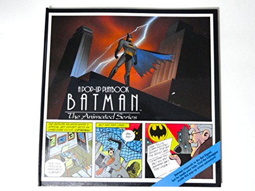 cover image Batman, the Animated Series: A Pop-Up Playbook