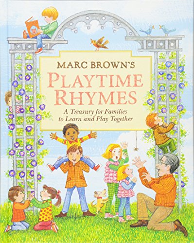 cover image Marc Brown’s Playtime Rhymes: A Treasury for Families to Learn and Play Together