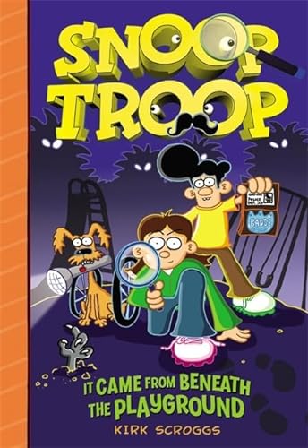 cover image Snoop Troop: It Came from Beneath the Playground