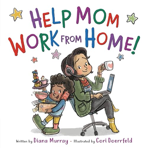 cover image Help Mom Work from Home!