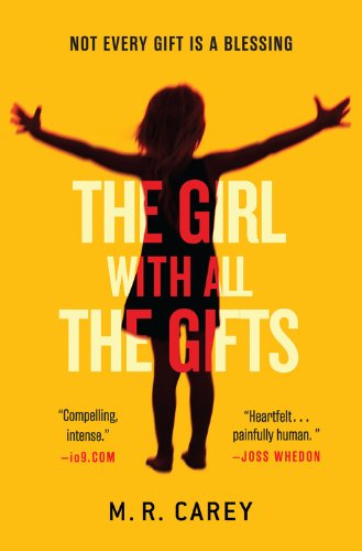 cover image The Girl with All the Gifts