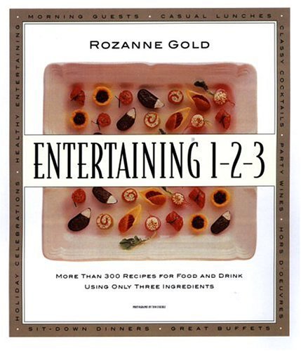 cover image Entertaining 1-2-3: More Than 300 Recipes for Food and Drink Using Only Three Ingredients