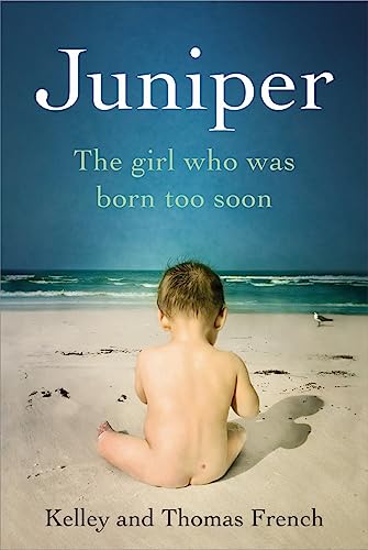 cover image Juniper: The Girl Who Was Born Too Soon