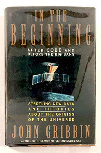 cover image In the Beginning: After Cobe and Before the Big Bang