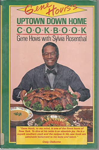 cover image Gene Hovis's Uptown Down Home Cookbook