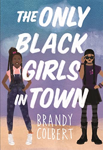 cover image The Only Black Girls in Town